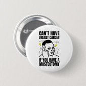 Borstrestauratie en borstkanker - Funny Master Ronde Button 5,7 Cm (Voorkant /achterkant)