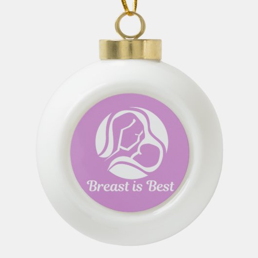 Borstvoeding is het beste mooie borstvoeding keramische bal ornament (Voorkant)