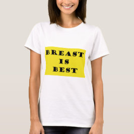 Borstvoeding is het Beste T-shirt