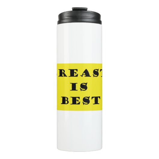 Borstvoeding is het beste thermosbeker (Voorkant)