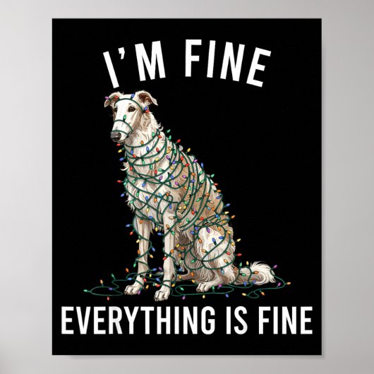 Borzoi Christmas I'm Fine Everything Is Fine  Poster (Voorkant)