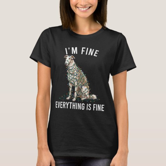 Borzoi Christmas I'm Fine Everything Is Fine  T-shirt (Voorkant)