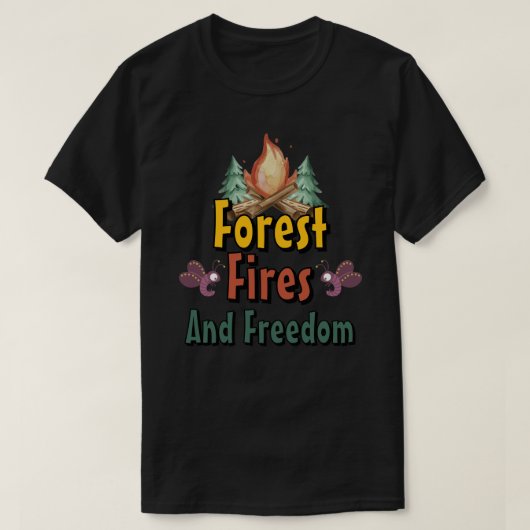 Bos, branden en vrijheid t-shirt (Design voorkant)