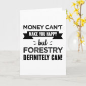 Bosbouw maakt je gelukkig Funny Gift Kaart (Gele Bloem)