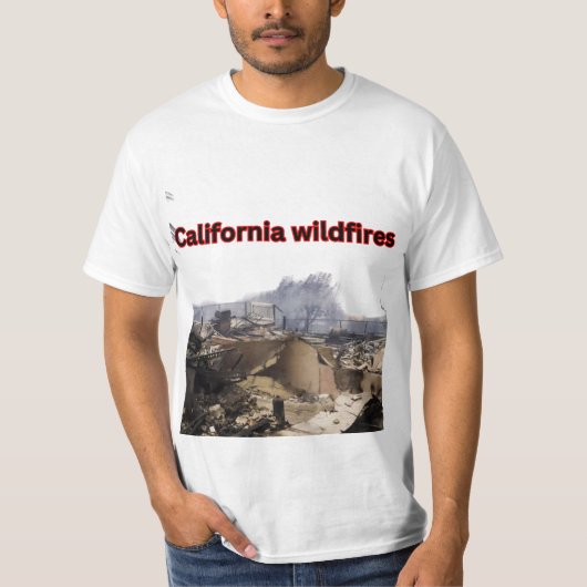 Bosbranden in Californië T-shirt (Voorkant)