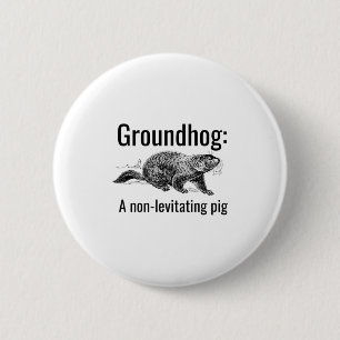 Bosmarmot Een Niet-zwevende Varken Grappige Pun En Ronde Button 5,7 Cm
