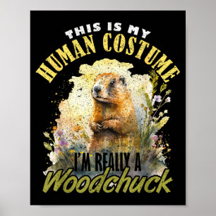 Bosmarmot Ik ben echt een bosmarmot _1 Poster