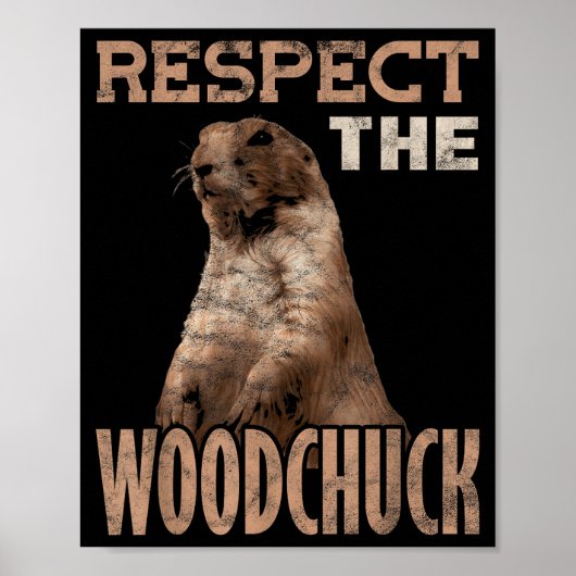 Bosmarmot Respecteer De Bosmarmot Poster (Voorkant)