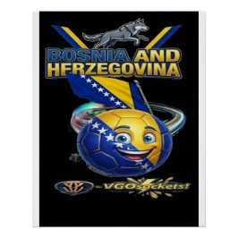 BosniaH-GBall01 Perfect Poster