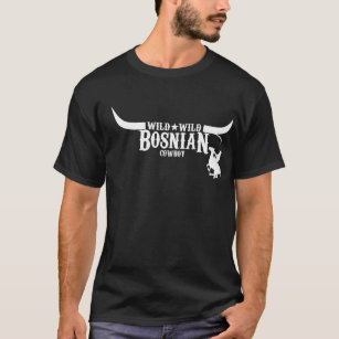 Bosnian Cowboy T-shirt