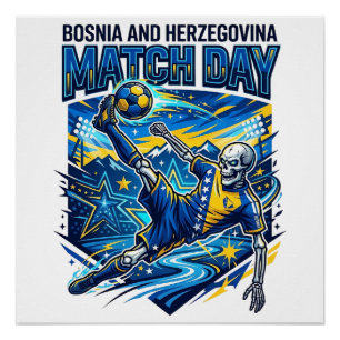Bosnië en Herzegovina Wedstrijddag Skelet Aanvalle Perfect Poster