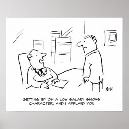 Boss Applauds Worker voor Lage Salaris Poster