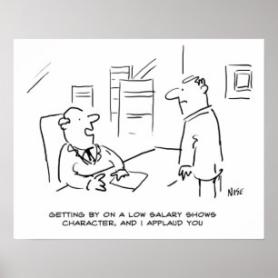 Boss Applauds Worker voor Lage Salaris Poster