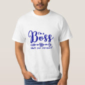 Boss appreciation, bosses day, bosss day t-shirt (Voorkant)