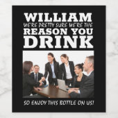 Boss Appreciation Gift - REDENEN DIE U DRINK Wijn Etiket (Enkel label)
