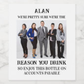 Boss Appreciation Gift - REDENEN DIE U DRINK Wijn Etiket (Enkel label)