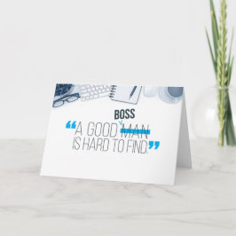 Boss Birthday, A Good Boss is moeilijk te vinden Bedankkaart