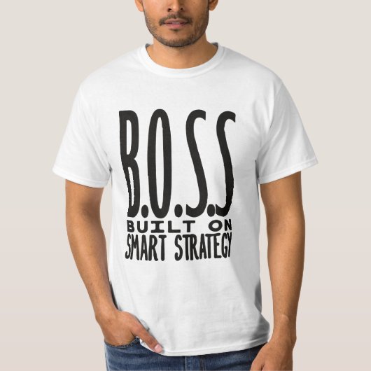 Boss Built On Smart Strategy Typography Design T-shirt (Voorkant)