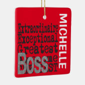 Boss Extraordinaire CUSTOM Keramisch Ornament (Rechts)