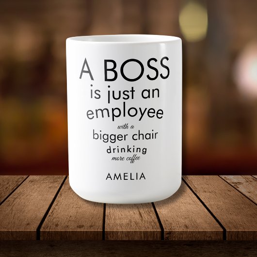 Boss Funny Quote Humor Typhography Custom Koffiemok