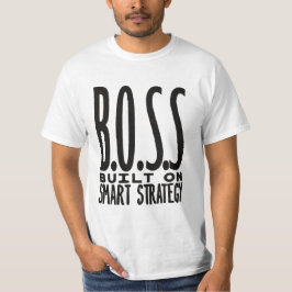 Boss Gebouwd Op Slimme Strategie Typografie Ontwer T-shirt
