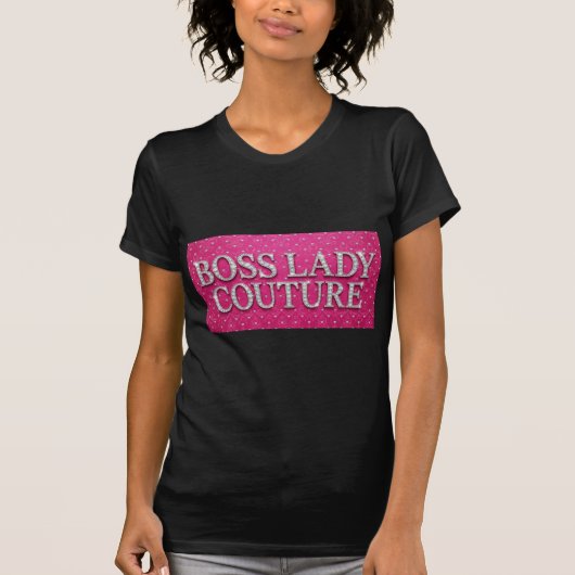 Boss Lady Couture T-shirt (Voorkant)