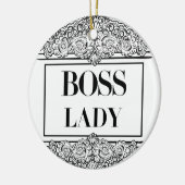 Boss Lady – Elegant Empowerment Keramisch Ornament (Links)