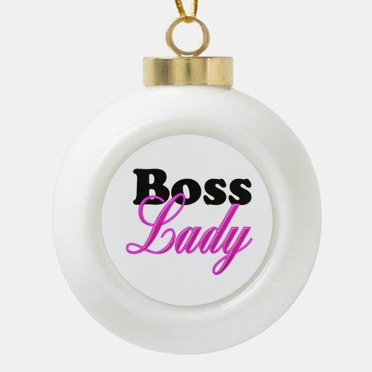 Boss Lady Keramische Bal Ornament (Voorkant)