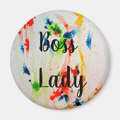 Boss Lady koelkast magnet (Voorkant)