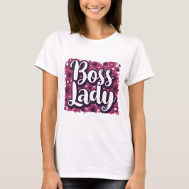 Boss Lady Vibes T-shirt