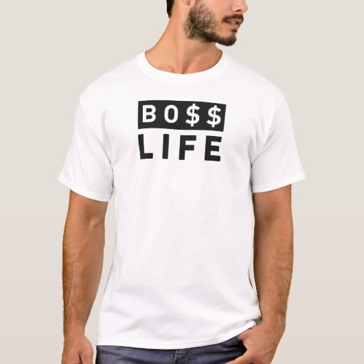 Boss Life T-shirt (Voorkant)
