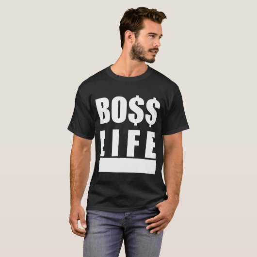 Boss Life T-shirt (Voorkant volledig)