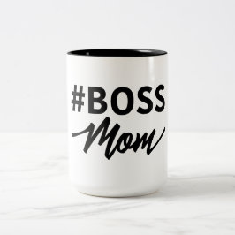 #Boss Mam Mok. Baas mama. Show hen die baas zijn Tweekleurige Koffiemok