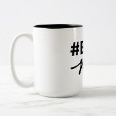 #Boss Mam Mok. Baas mama. Show hen die baas zijn Tweekleurige Koffiemok (Links)