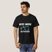 Boss Mode Geactiveerd Gamer T-Shirt (Voorkant volledig)