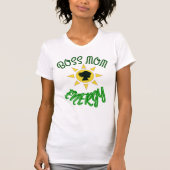 Boss Mom Energy T-shirt (Voorkant)