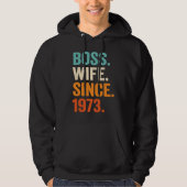 Boss Wife Since 1973 50th wedding anniversary Hoodie (Voorkant)