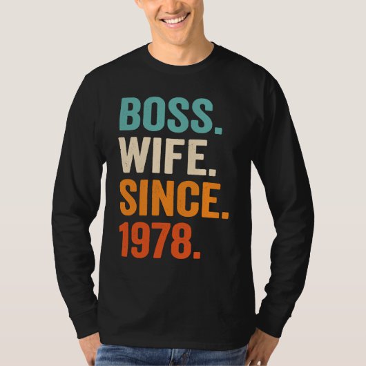 Boss Wife Since 1978 45th wedding anniversary T-shirt (Voorkant)