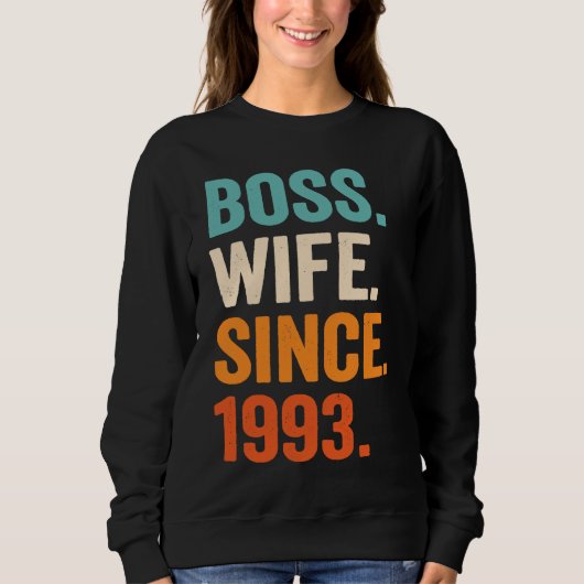 Boss Wife Since 1993 30th wedding anniversary Trui (Voorkant)