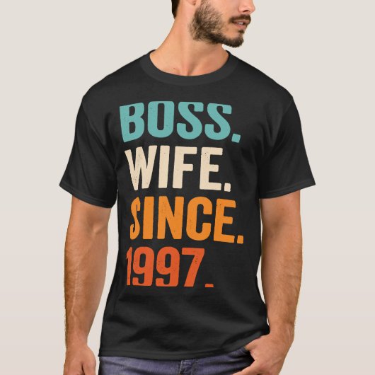 Boss Wife Since 1997 26th wedding anniversary T-shirt (Voorkant)