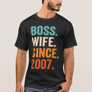 Boss Wife sinds 2007 16e bruiloft T-shirt