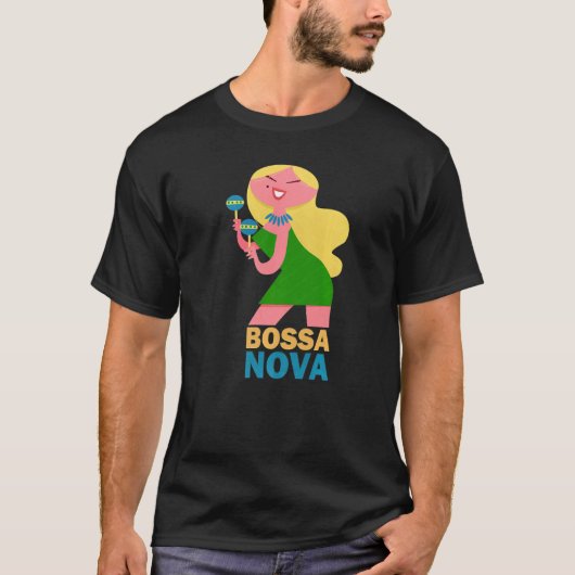Bossa Nova Braziliaanse muziek genre Fans T-shirt (Voorkant)