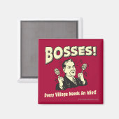 Bossen: Elk dorp heeft een idioot nodig Magneet (Voorkant / Achterkant)