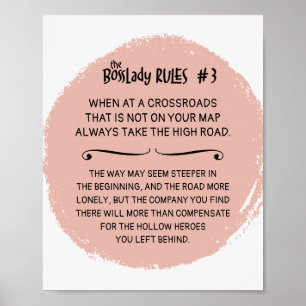 BossLady Rule 3 Take the High Road Saying Poster