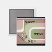 Boss's Day Frig Magnet!! Magneet (Voorkant / Achterkant)