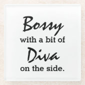 Bossy met een beetje diva Modern Trendy Glazen Onderzetter (Voorkant)