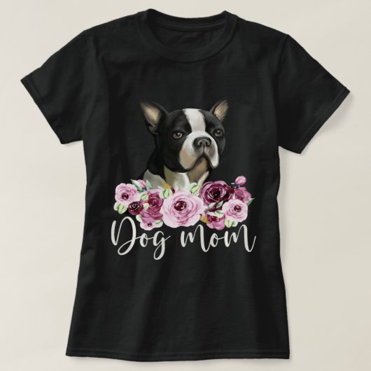 Bostie Dog mama Floral Boston Terrier T-shirt (Design voorkant)