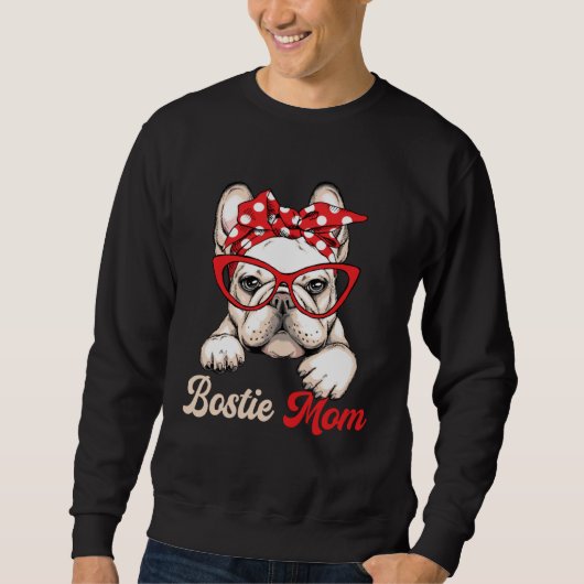 Bostie Mom Dog  Boston Terrier Mother s Day Trui (Voorkant)