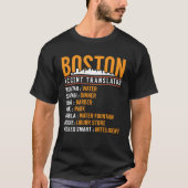 Boston Accent Translator T-shirt (Voorkant)
