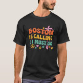 Boston belt en ik moet gaan t-shirt (Voorkant)